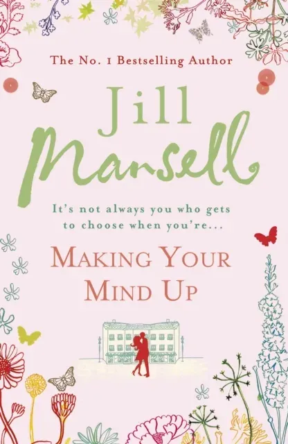 Making Your Mind Up : A heart-warming romantic bestseller - the perfect Christmas read