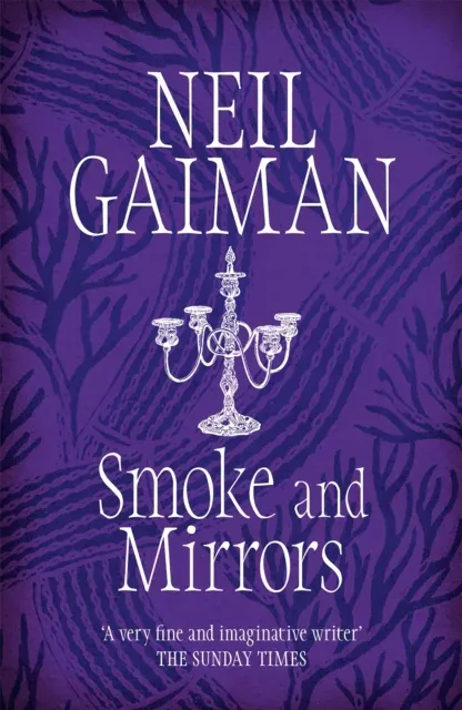 Smoke and Mirrors : Short Fictions and Illusions