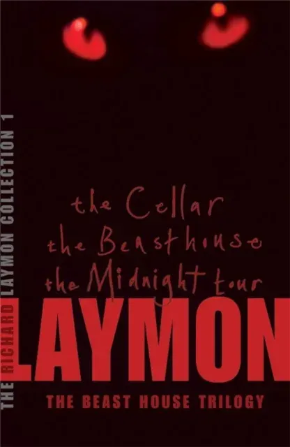 Richard Laymon Collection Volume 1: The Cellar, The Beast House & The Midnight Tour