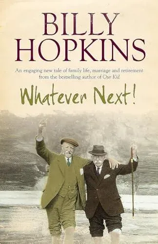 Whatever Next! (The Hopkins Family Saga, Book 7)