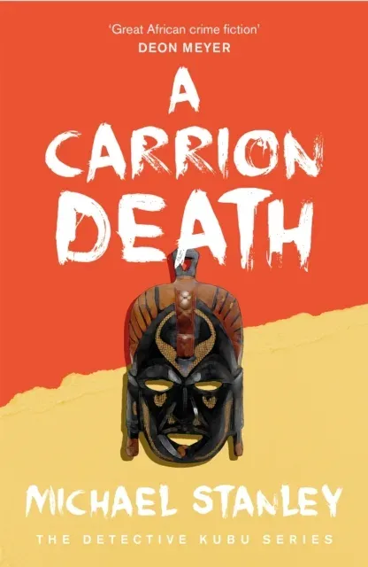 A Carrion Death (Detective Kubu Book 1)