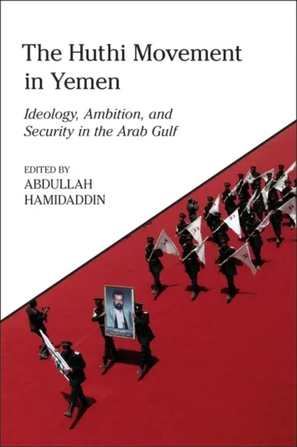 Huthi Movement in Yemen