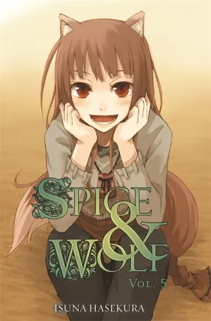 Spice And Wolf: Vol 5 - Novel