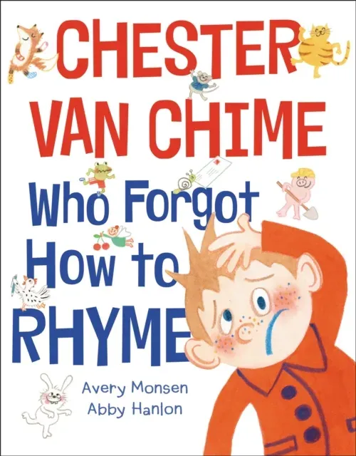 Chester Van Chime Who Forgot How to Rhyme