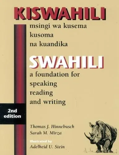 SWAHILI : A Foundation for Speaking, Reading, and Writing