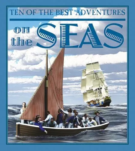 Ten of the Best Adventures on the Seas