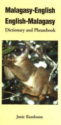Malagasy-English, English-Malagasy: Dictionary and Phrasebook