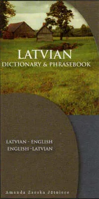Latvian-English/English-Latvian Dictionary & Phrasebook