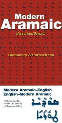 Modern Aramaic-English/English-Modern Aramaic Dictionary & Phrasebook: Assyrian/Syriac