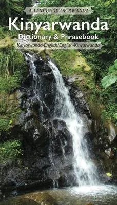 Kinyarwanda-English/ English-Kinyarwanda Dictionary & Phrasebook