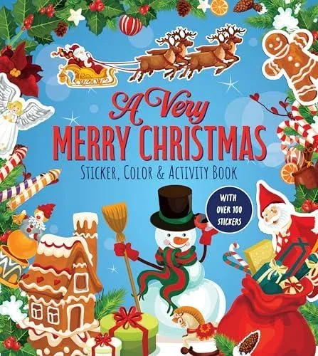 A Very Merry Christmas Sticker, Color & Activity Book : With Over 100 Stickers!