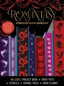 Romantasy Stenciled Book Edges Kit : Create Epic Editions of Your Most Magical Books - Includes: Project Book, Paint Pots, Stencils, Sponge Tools, Book Clamps