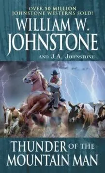 Thunder of the Mountain Man