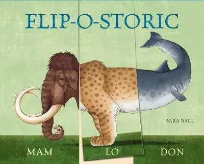 Flip-o-storic : Make Your Own Wacky Prehistoric Beast!