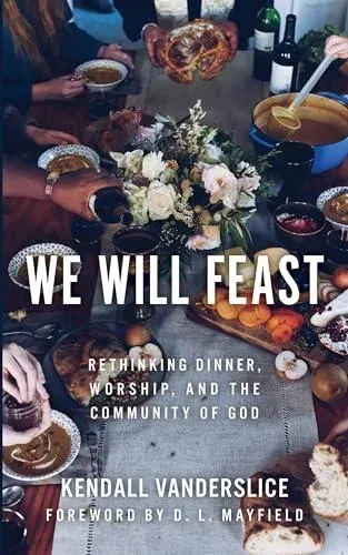 We Will Feast