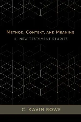 Method, Context, and Meaning in New Testament Studies