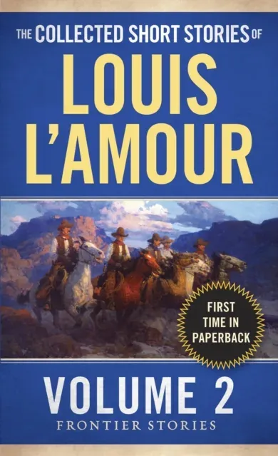 Collected Short Stories of Louis L'Amour, Volume 2