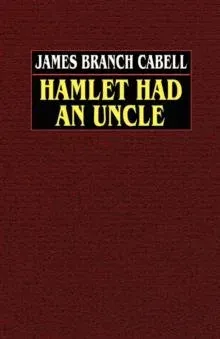 Hamlet Had an Uncle