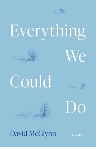 Everything We Could Do