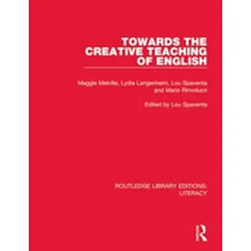 Towards the Creative Teaching of English