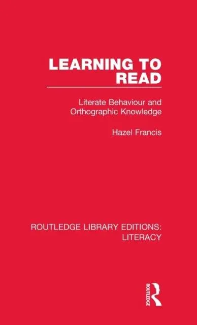 Learning to Read: Literate Behaviour and Orthographic Knowledge
