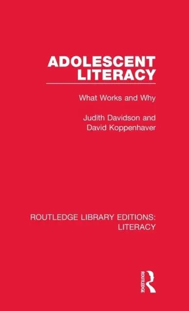 Adolescent Literacy: What Works and Why
