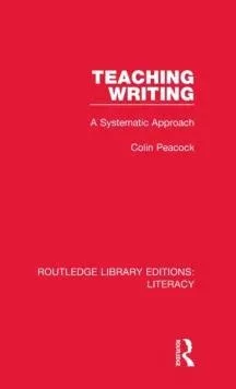Teaching Writing: A Systematic Approach