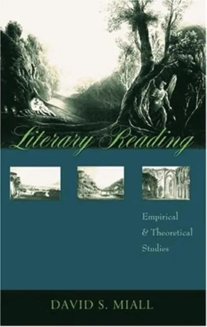 Literary Reading : Empirical and Theoretical Studies