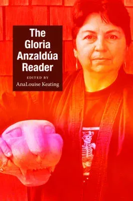 Gloria Anzaldua Reader