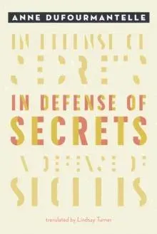 In Defense of Secrets