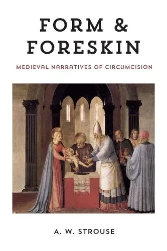 Form and Foreskin