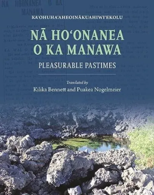 Na Ho?onanea O Ka Manawa