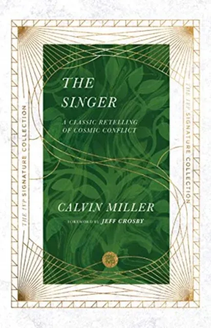 The Singer : A Classic Retelling of Cosmic Conflict
