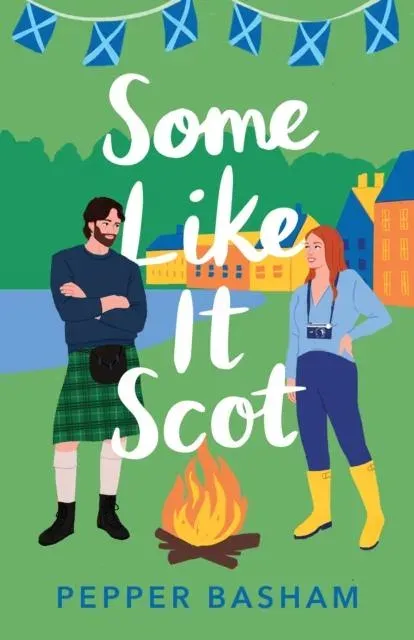 Some Like It Scot: A delightful, clean, grumpy/sunshine rom-com set in Scotland
