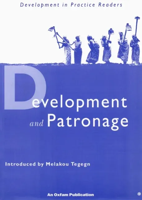 Development and Patronage : Selected articles from Development in Practice