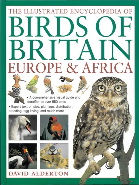 Illustrated Encyclopedia of Birds of Britain Europe & Africa