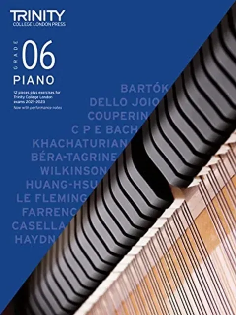 Trinity College London Piano Exam Pieces Plus Exercises From 2021: Grade 6