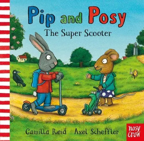 Pip and Posy: The Super Scooter