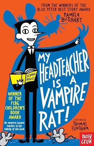 My Headteacher is a Vampire Rat