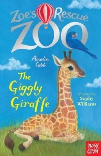 Zoe's Rescue Zoo: The Giggly Giraffe
