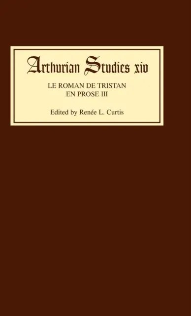 Le Roman de Tristan En Prose III