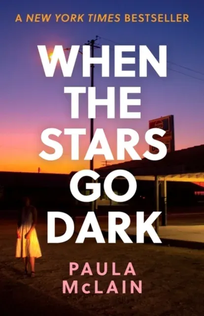 When the Stars Go Dark : New York Times Bestseller