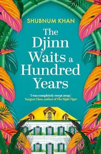 The Djinn Waits a Hundred Years : Longlisted for the Dublin Literary Award