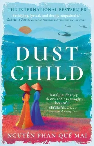 Dust Child : The International Bestseller