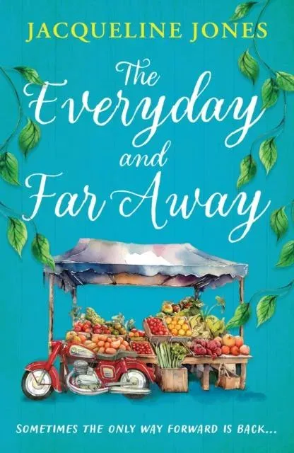 The Everyday and Far Away : The perfect bookclub read for fans of Rachel Joyce