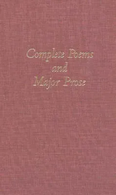 Complete Poems and Major Prose