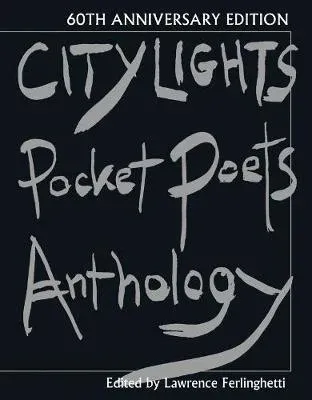 City Lights Pocket Poets Anthology : 60th Anniversary Edition