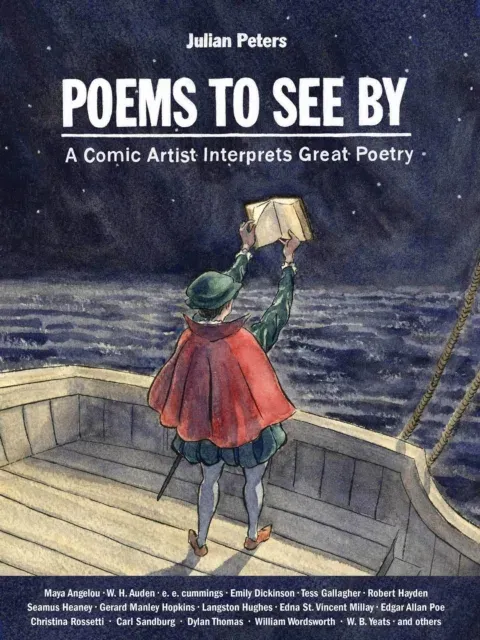 Poems to See By : A Comic Artist Interprets Great Poetry