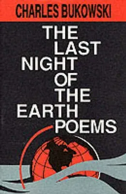 The Last Night of the Earth Poems