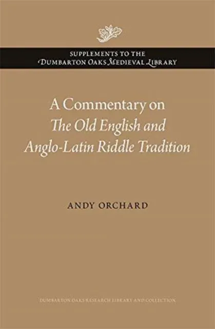Commentary on The Old English and Anglo-Latin Riddle Tradition
